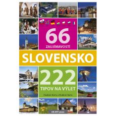 Slovensko 66 zaujímavostí a 222 tipov na výlet brož.